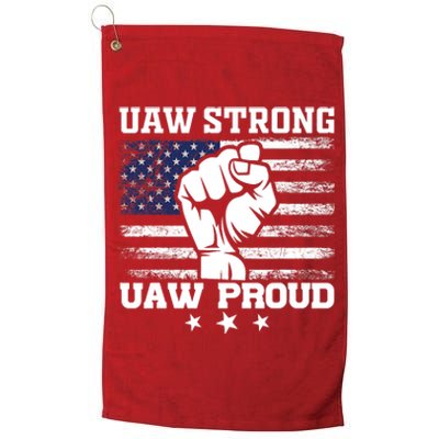 UAW Strong Solidarity UAW Proud Union UAW Laborer Worker UAW Strike Platinum Collection Golf Towel