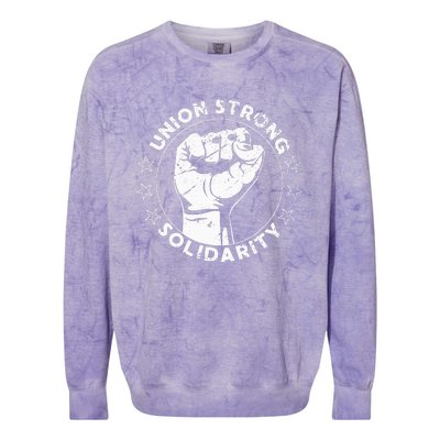 Union Strong Solidarity Fist Workers Rights Us Union Fan Colorblast Crewneck Sweatshirt