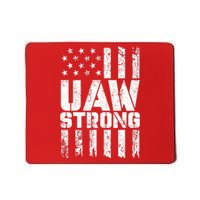 UAW Strong Solidarity UAW Proud Union UAW Laborer Worker Mousepad