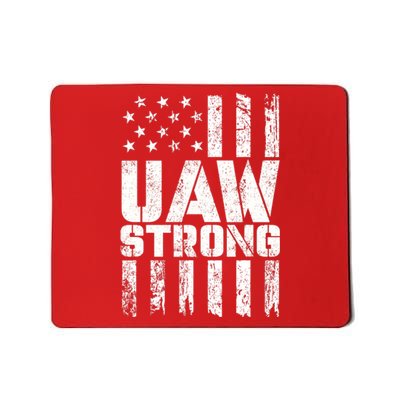 UAW Strong Solidarity UAW Proud Union UAW Laborer Worker Mousepad