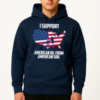United States Support American Oil From American Soil Hoodie