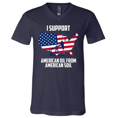 United States Support American Oil From American Soil V-Neck T-Shirt