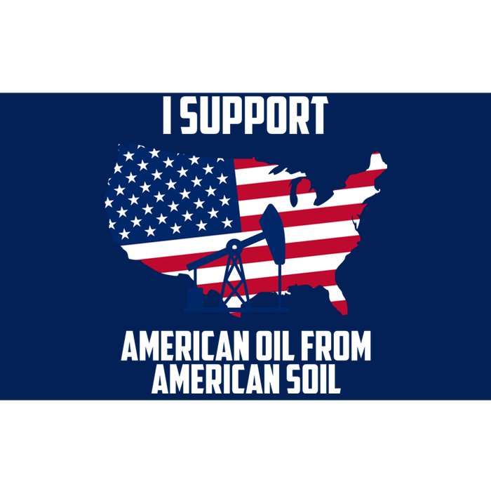 United States Support American Oil From American Soil Bumper Sticker