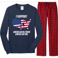 United States Support American Oil From American Soil Long Sleeve Pajama Set