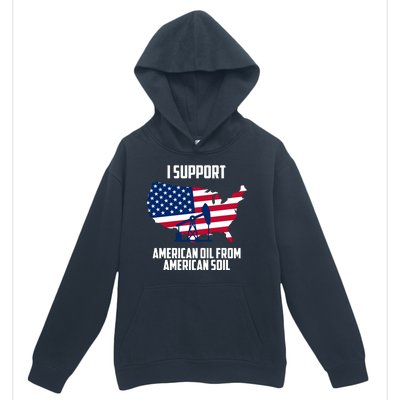 United States Support American Oil From American Soil Urban Pullover Hoodie