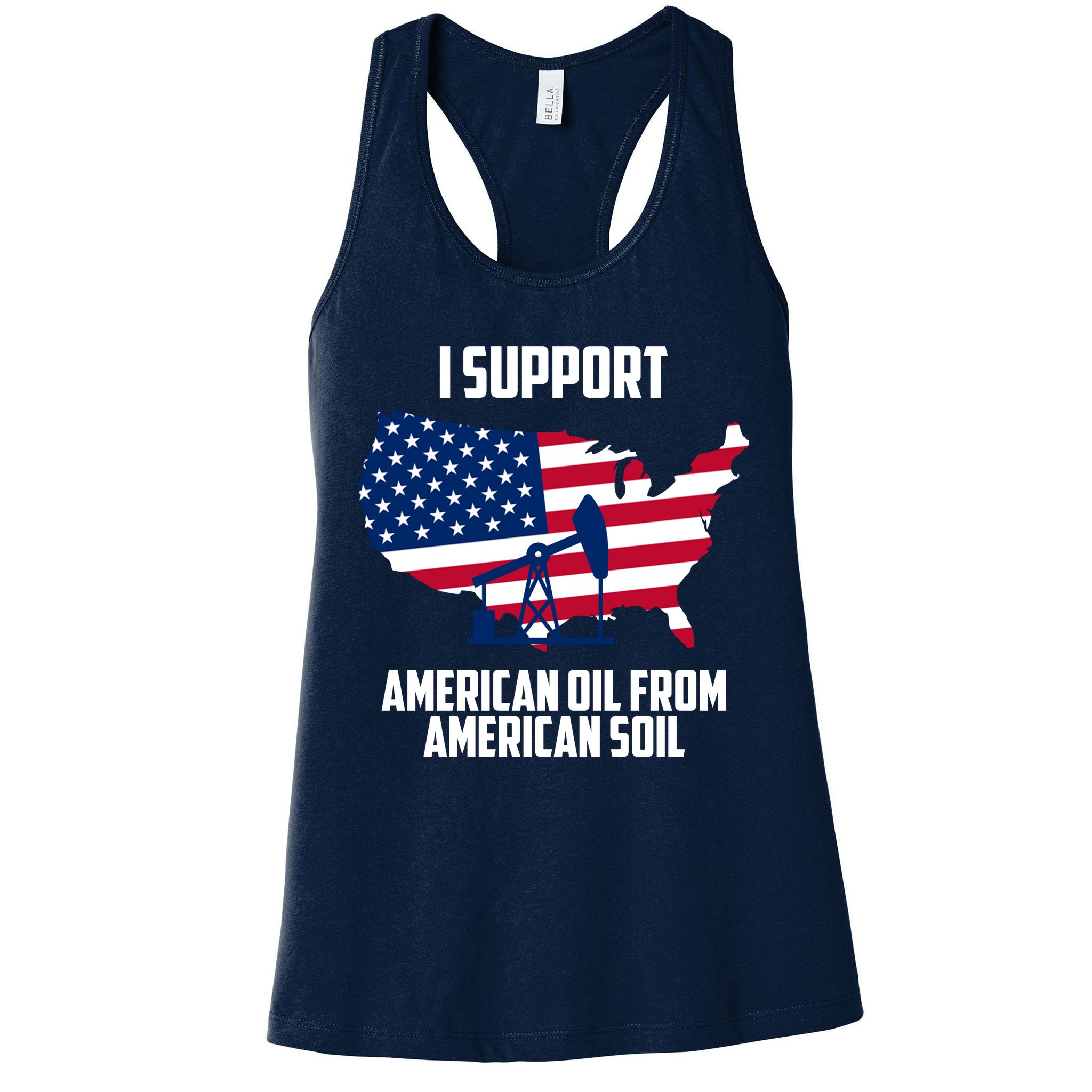 United States Support American Oil From American Soil Womens Tank Top