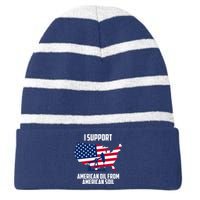 United States Support American Oil From American Soil Striped Beanie with Solid Band