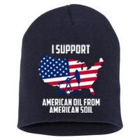 United States Support American Oil From American Soil Short Acrylic Beanie