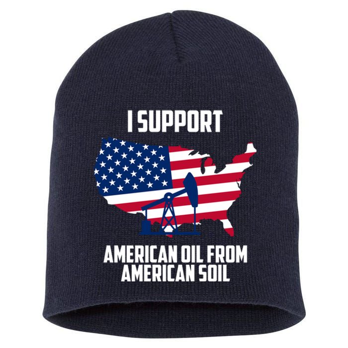 United States Support American Oil From American Soil Short Acrylic Beanie