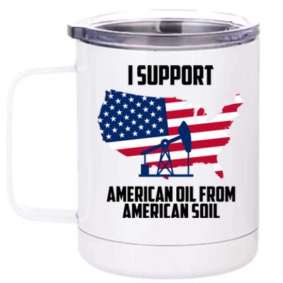 United States Support American Oil From American Soil 12 oz Stainless Steel Tumbler Cup