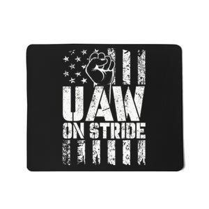 UAW Strong Solidarity UAW Proud Union UAW Laborer Worker Mousepad