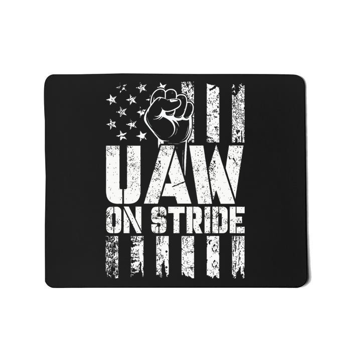 UAW Strong Solidarity UAW Proud Union UAW Laborer Worker Mousepad