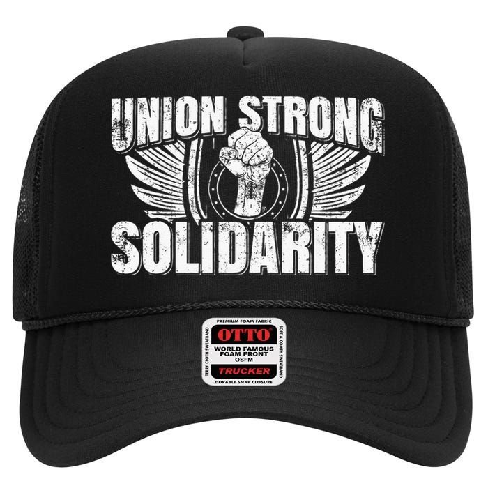 Union Strong Solidarity UAW Worker Laborer High Crown Mesh Back Trucker Hat