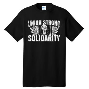 Union Strong Solidarity UAW Worker Laborer Tall T-Shirt