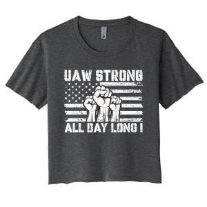 Uaw Strong Solidarity Uaw Proud Union Uaw Laborer Worker Women's Crop Top Tee