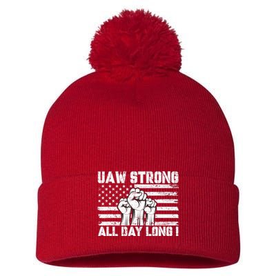 Uaw Strong Solidarity Uaw Proud Union Uaw Laborer Worker Pom Pom 12in Knit Beanie