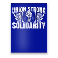 Union Strong Solidarity UAW Worker Laborer Poster