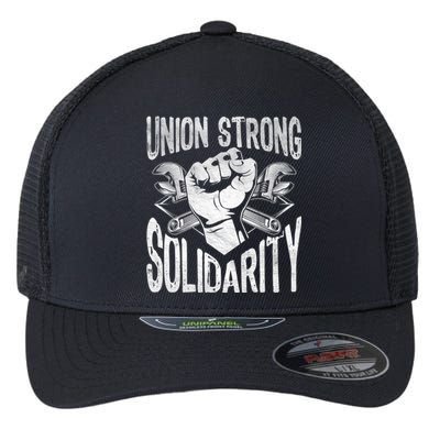 Union Strong Solidarity Labor Day Worker Proud Laborer Gift Flexfit Unipanel Trucker Cap