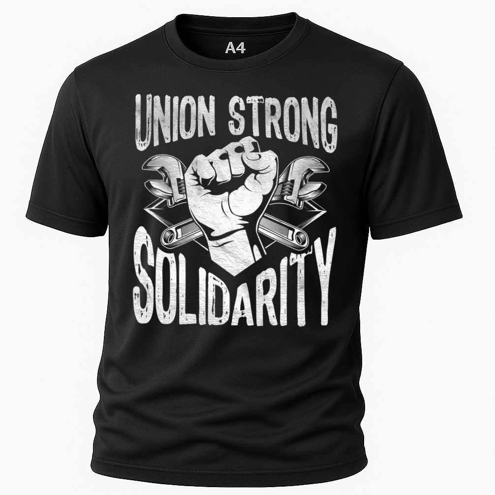 Union Strong Solidarity Labor Day Worker Proud Laborer Gift Performance Shirt