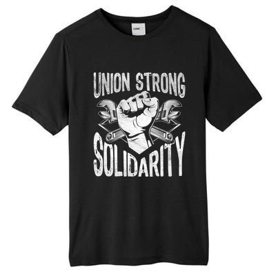 Union Strong Solidarity Labor Day Worker Proud Laborer Gift Tall Fusion ChromaSoft Performance T-Shirt