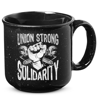 Union Strong Solidarity Labor Day Worker Proud Laborer Gift 15oz Campfire Ceramic Mug