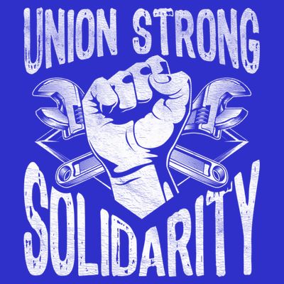 Union Strong Solidarity Labor Day Worker Proud Laborer Gift T-Shirt