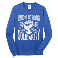 Union Strong Solidarity Labor Day Worker Proud Laborer Gift Tall Long Sleeve T-Shirt