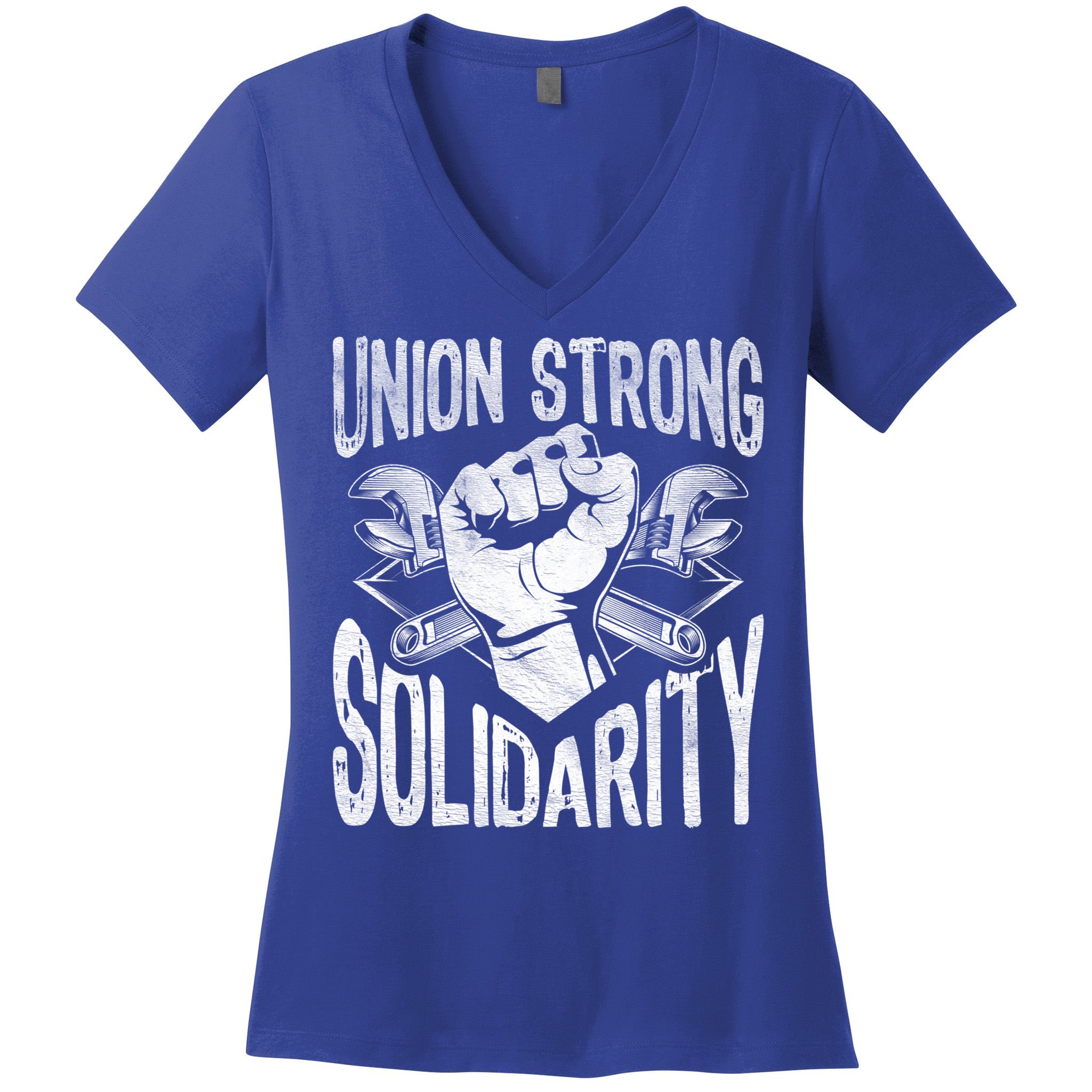 Union Strong Solidarity Labor Day Worker Proud Laborer Gift Women's V-Neck T-Shirt