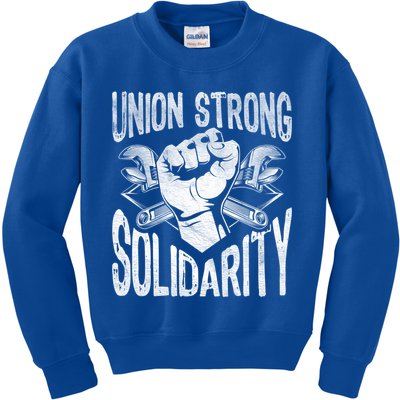 Union Strong Solidarity Labor Day Worker Proud Laborer Gift Kids Sweatshirt