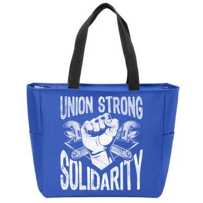 Union Strong Solidarity Labor Day Worker Proud Laborer Gift Zip Tote Bag