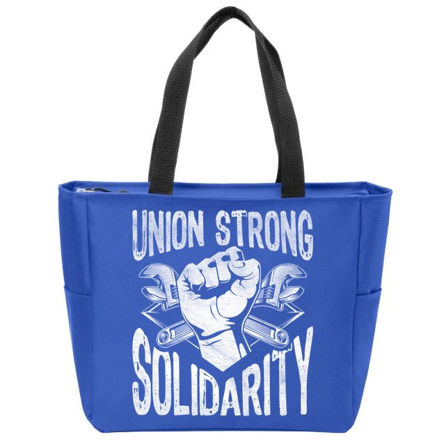 Union Strong Solidarity Labor Day Worker Proud Laborer Gift Zip Tote Bag