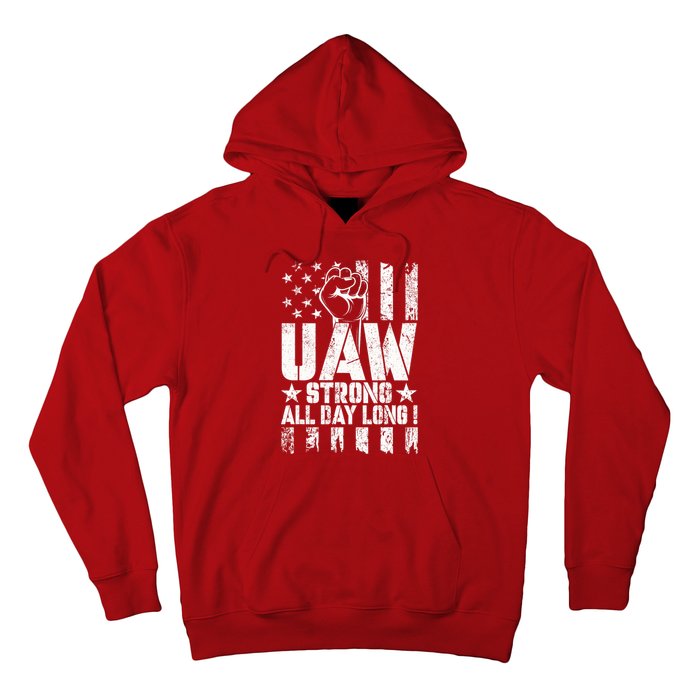 UAW Strong Solidarity UAW Proud Union UAW Laborer Worker Hoodie