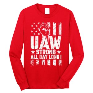 UAW Strong Solidarity UAW Proud Union UAW Laborer Worker Long Sleeve Shirt