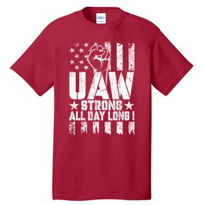 UAW Strong Solidarity UAW Proud Union UAW Laborer Worker Tall T-Shirt