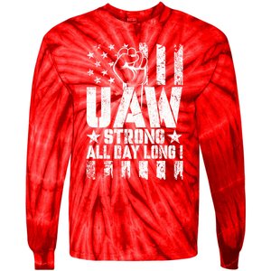 UAW Strong Solidarity UAW Proud Union UAW Laborer Worker Tie-Dye Long Sleeve Shirt