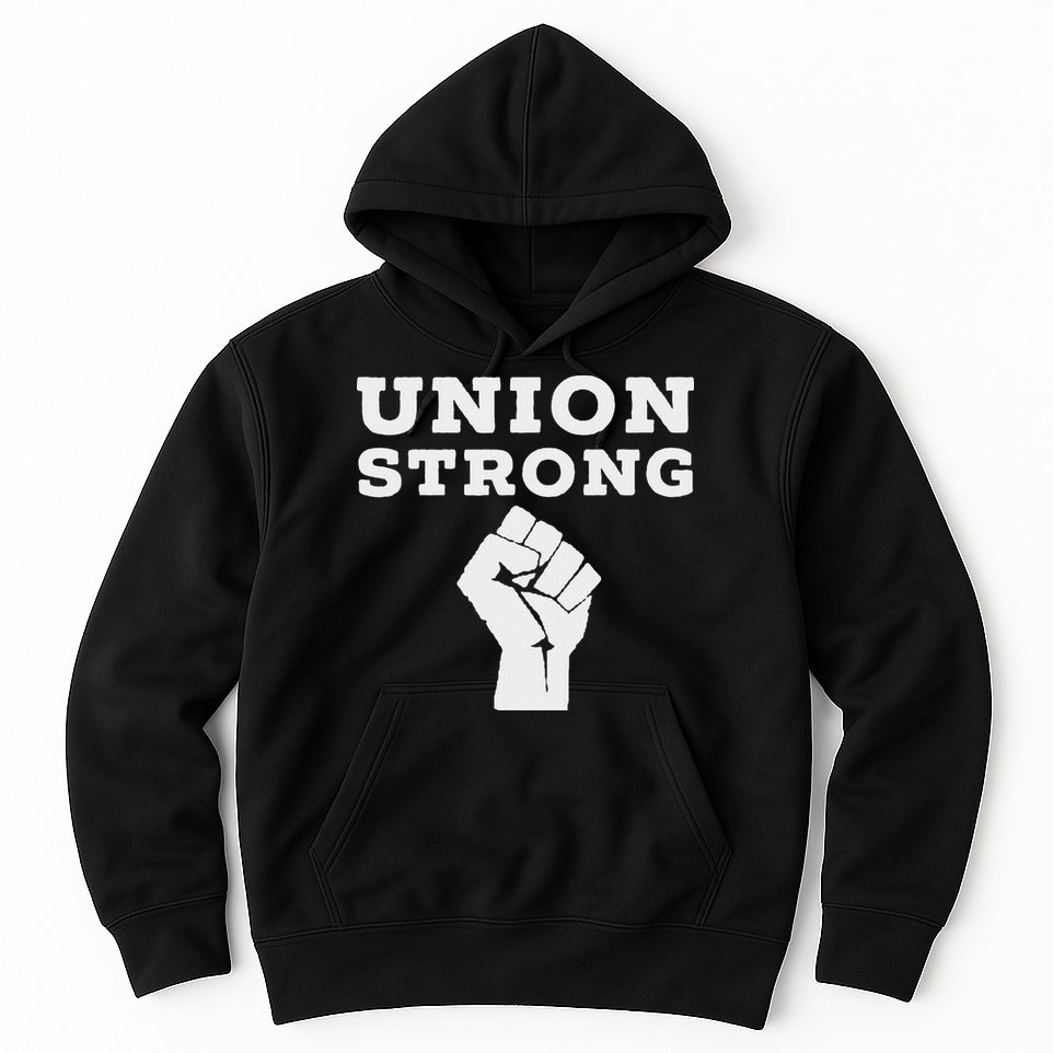 Union Strong Solidarity Fist Hoodie