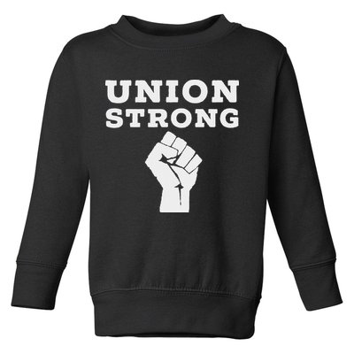 Union Strong Solidarity Fist Toddler Sweatshirt