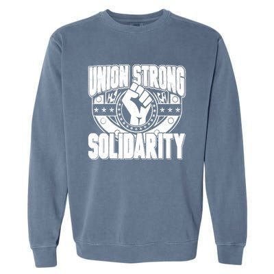 Union Strong Solidarity Garment-Dyed Sweatshirt