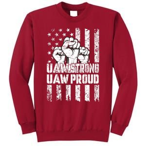 UAW Strong Solidarity UAW Proud Union UAW Laborer Worker Tall Sweatshirt