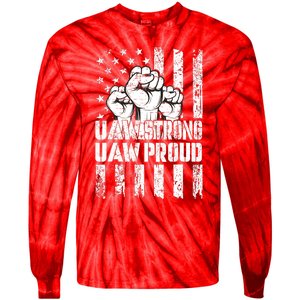 UAW Strong Solidarity UAW Proud Union UAW Laborer Worker Tie-Dye Long Sleeve Shirt