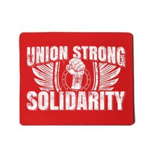 Union Strong Solidarity UAW Worker Laborer Mousepad