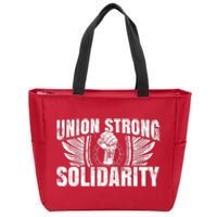 Union Strong Solidarity UAW Worker Laborer Zip Tote Bag