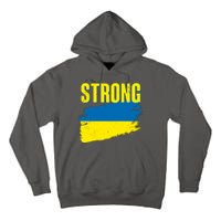 Ukraine Strong Stand With Ukraine Flag Tall Hoodie