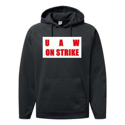 UAW Strike Striking UAW Workers Walkout Gift Design Performance Fleece Hoodie