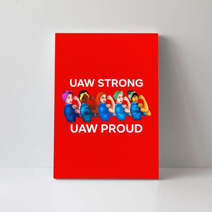 UAW Strong Solidarity UAW Proud Union UAW Laborer Worker Canvas