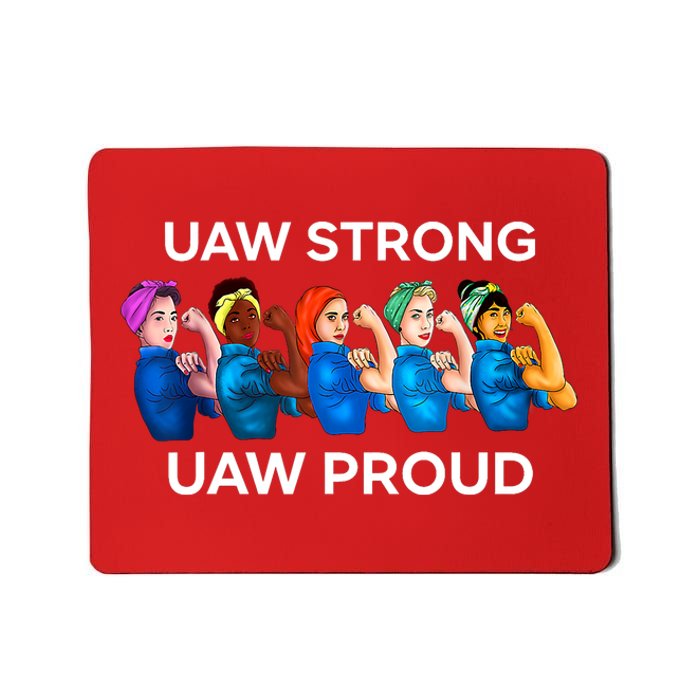 UAW Strong Solidarity UAW Proud Union UAW Laborer Worker Mousepad