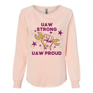 UAW Strong Solidarity UAW Proud Union UAW Laborer Worker Womens California Wash Sweatshirt