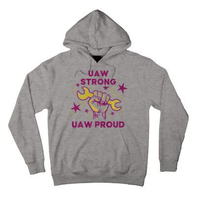 UAW Strong Solidarity UAW Proud Union UAW Laborer Worker Tall Hoodie