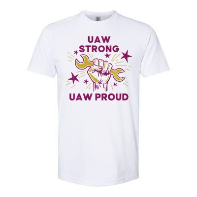 UAW Strong Solidarity UAW Proud Union UAW Laborer Worker Softstyle CVC T-Shirt