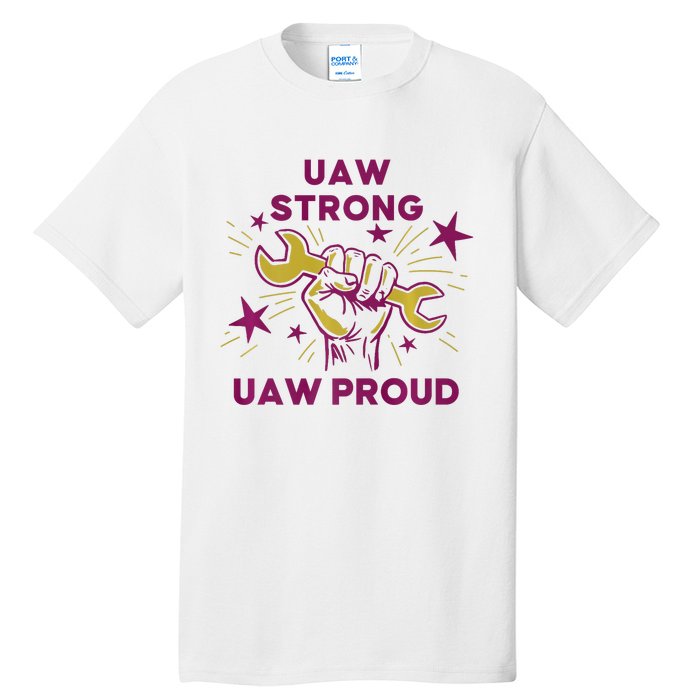 UAW Strong Solidarity UAW Proud Union UAW Laborer Worker Tall T-Shirt